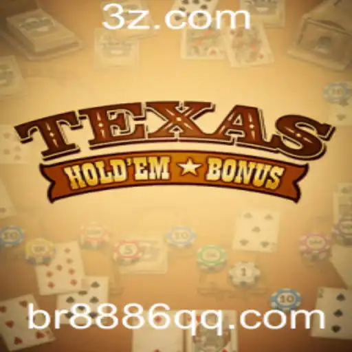 Explorando o Jogo de Cartas Texas Holdem Bonus: Regras e Estratégias